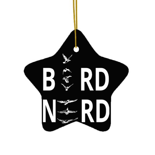 Bird Nerd For Birders Ceramic Ornaments