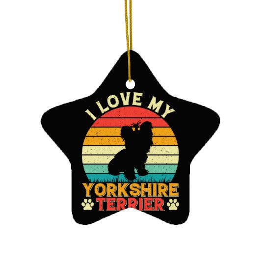 I love my yorkshire terrier Ceramic Ornaments