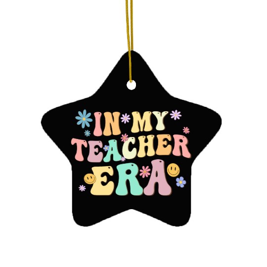 In My Teacher Era Back To School Retro Groovy Ceramic Ornaments