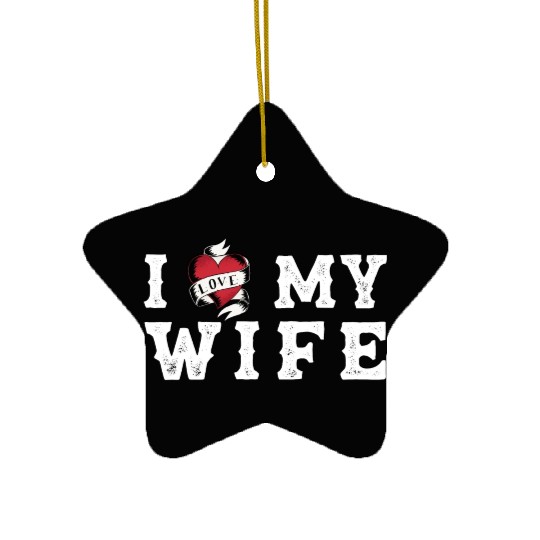 I Heart My Wife at Vintage Tattoo Style Ceramic Ornaments