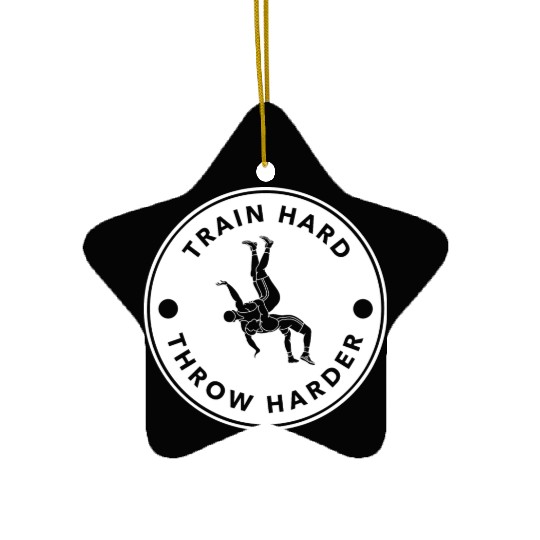 Judo train hard throw harder Ceramic Ornaments
