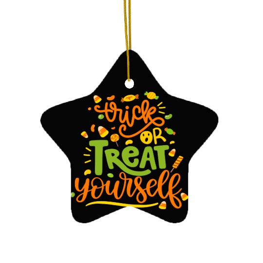 Trick Or Treat Yourself Ceramic Ornaments