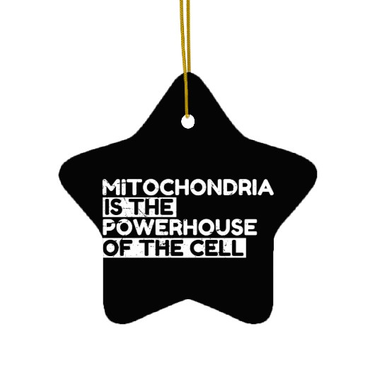 Mitochondria Is The Powerhouse Of The Cell Ceramic Ornaments