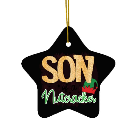 Son Of A Nutcracker Ceramic Ornaments