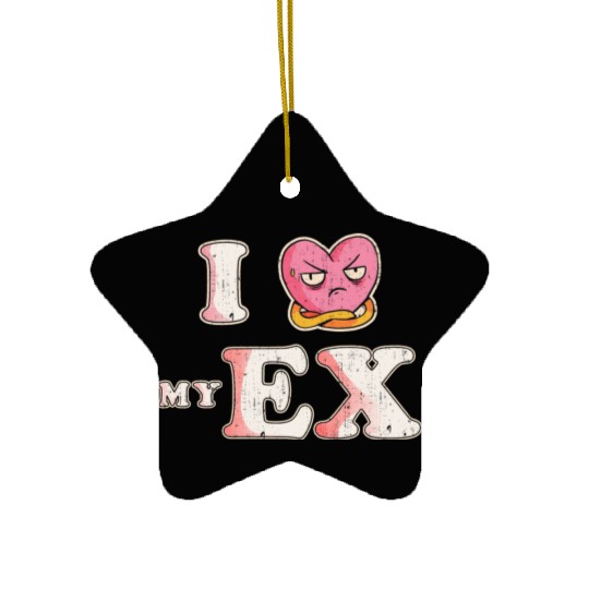 Funny I Heart My Ex GF I Love My Ex Girlfriend Ceramic Ornaments