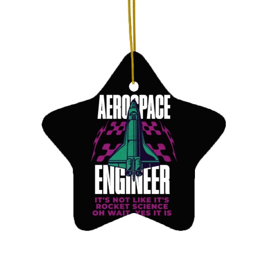 Cool Aerospace Engineer Rocket Scientist Space Ceramic Ornaments
