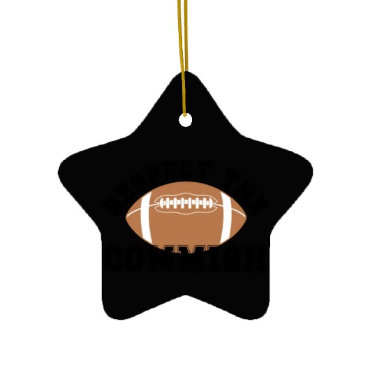 Respect the Commish Fantasy Football Commissioner Ceramic Ornaments