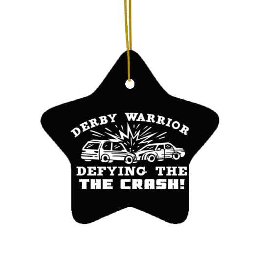 Demo Derby Demolition Derby Demolition Derby Lover Ceramic Ornaments