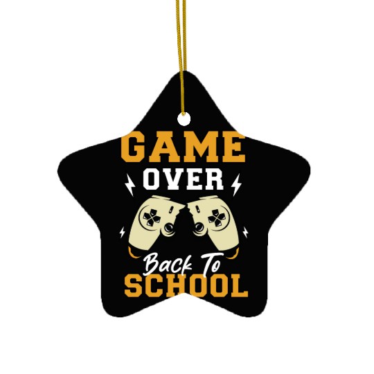 Back To School Game Over First Day Of School Funny Ceramic Ornaments