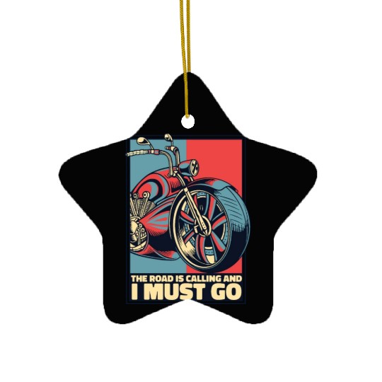 Road Is Calling And I Must Go Motorcycle Ceramic Ornaments