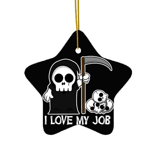 Death Grim Reaper I Love My Job Cute And Creepy Ceramic Ornaments