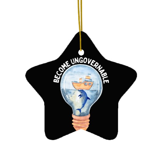 Become Ungovernable Cute Anarchist Save The Ceramic Ornaments