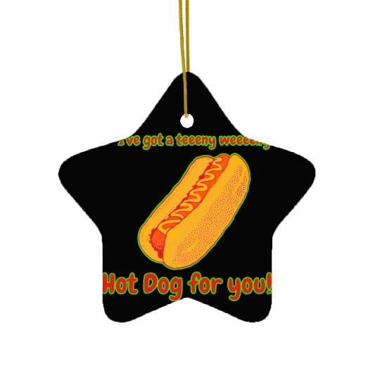 I've Got a Hot Dog For You! Ceramic Ornaments