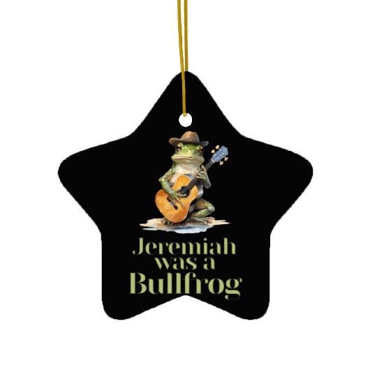 Jeremiah Was a Bullfrog - Classic Rock Ceramic Ornaments
