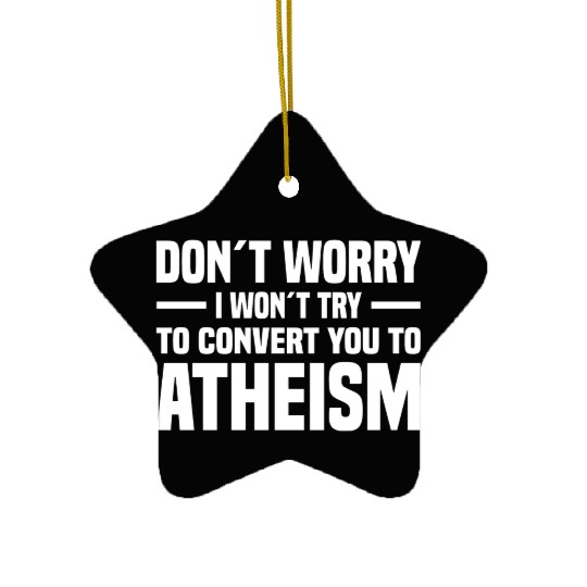 Atheism Skeptics Atheists Atheist Science Ceramic Ornaments