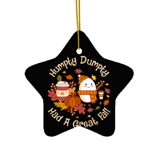 Humpty Dumpty Had a Great Fall Ceramic Ornaments
