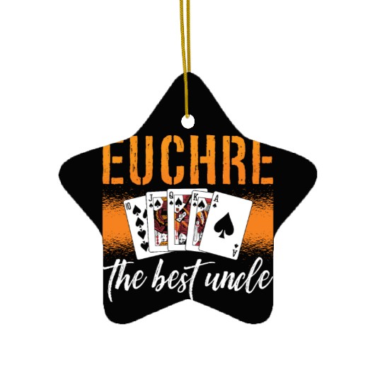 Euchre The Best Uncle Playing Cards Euchre Player Ceramic Ornaments