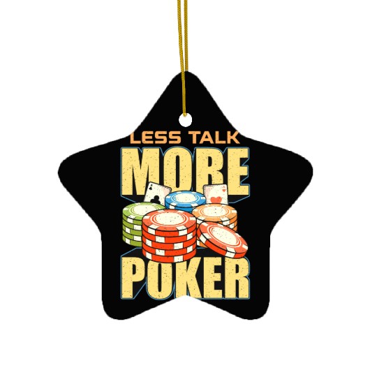Poker Dice Less Talk More Poker Gambler Poker Game Ceramic Ornaments