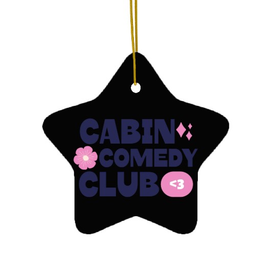 Cabin Comedy Club Ceramic Ornaments