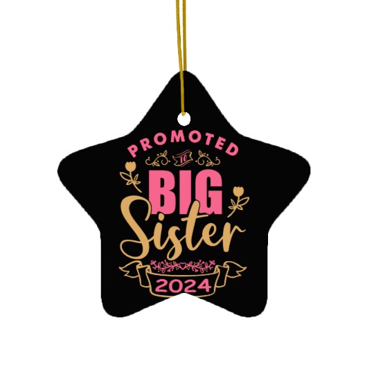 I will be a big sister at birth in 2024 Ceramic Ornaments