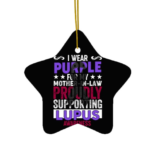 I wear Purple for my Mother-in-Law Lupus Awareness Ceramic Ornaments