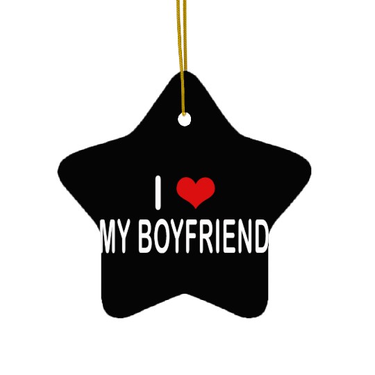 I Love My Boyfriend Ceramic Ornaments