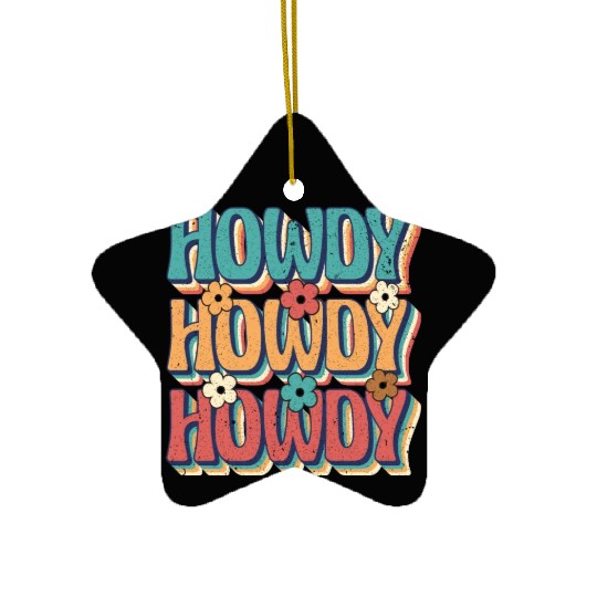 Groovy Howdy Rodeo Western Country Southern Cowgir Ceramic Ornaments