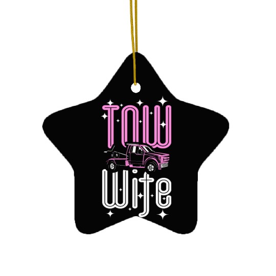 Tow wife, Tow truck drivers wife Ceramic Ornaments