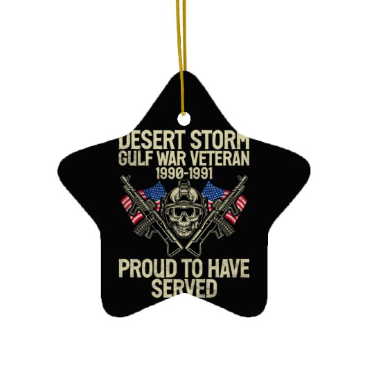 Deser Storm War Veteran Proud To Have Served Ceramic Ornaments