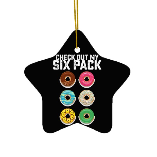 Check Out My Six Pack Donut Gym Workout Fitness Ceramic Ornaments
