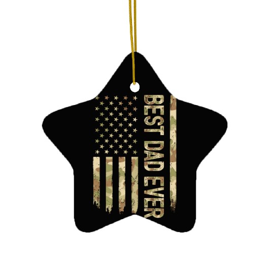 Best Dad Ever Us American Flag Camo Father s Day Ceramic Ornaments
