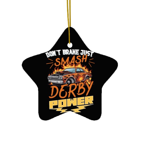 Demo Derby Demolition Derby Demolition Derby Lover Ceramic Ornaments