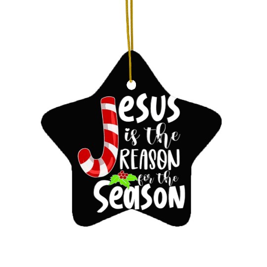 Jesus Is The Reason For The Season Christian Ceramic Ornaments