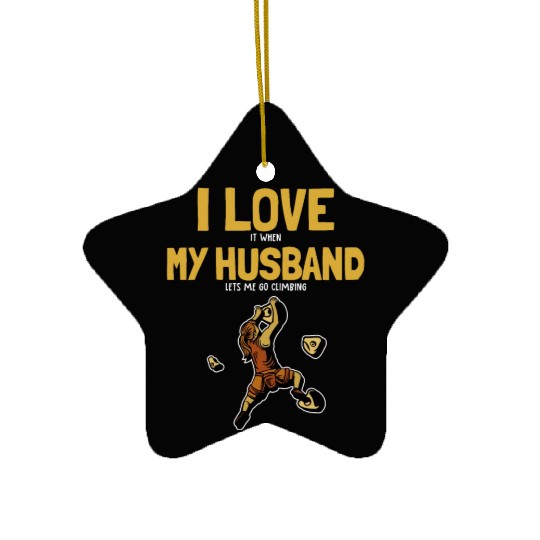 I love my Husband Climbing Bouldering Indoor Ceramic Ornaments