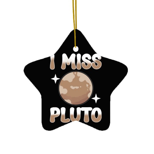 Astrology I Miss Pluto Solar System Planets Ceramic Ornaments
