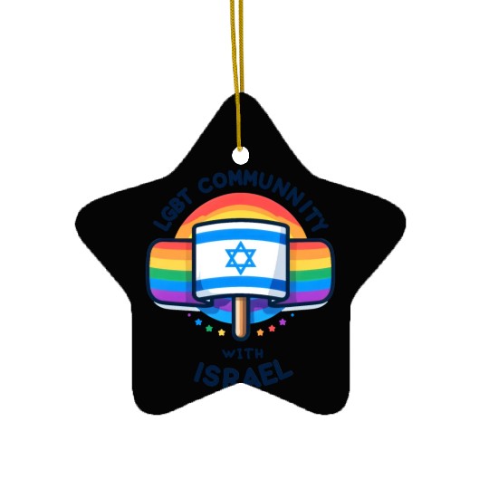 LGBTQ community STANDS WITH ISRAEL Ceramic Ornaments