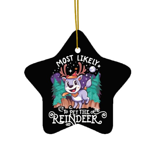Christmas Most Likely To Pet The Reindeer Santa Ceramic Ornaments