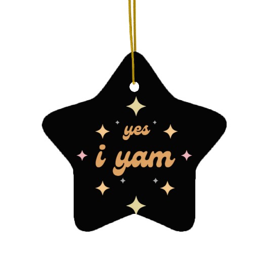 Yes I Yam Thanksgiving Ceramic Ornaments