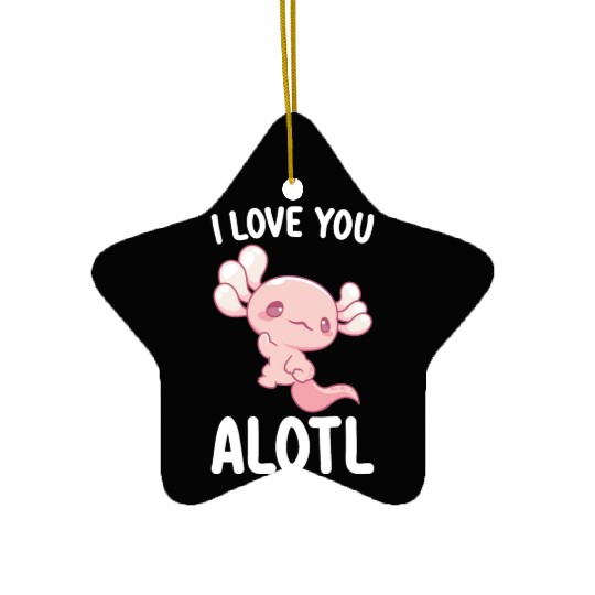 I Love You Alotl Axolotl Valentine's Day Ceramic Ornaments