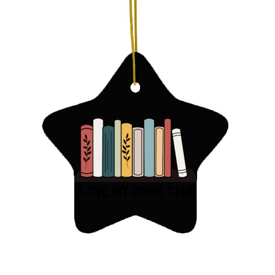 I love my book club Ceramic Ornaments