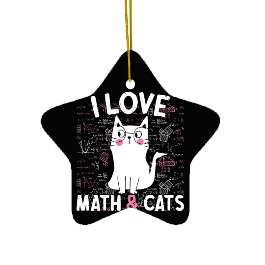 I Love Math and Cats Feline Lover Ceramic Ornaments