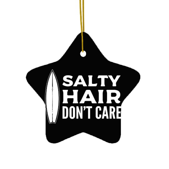 Salty Hair Don't Care Watersports Lover Ceramic Ornaments