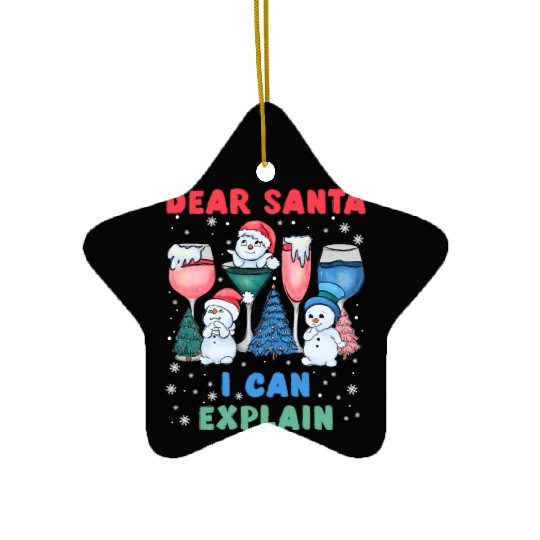 Schneemann Dear Santa I can Explain Funny Ceramic Ornaments