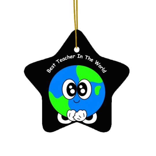 Best Teacher In The World | Appreciations Gifts Ceramic Ornaments