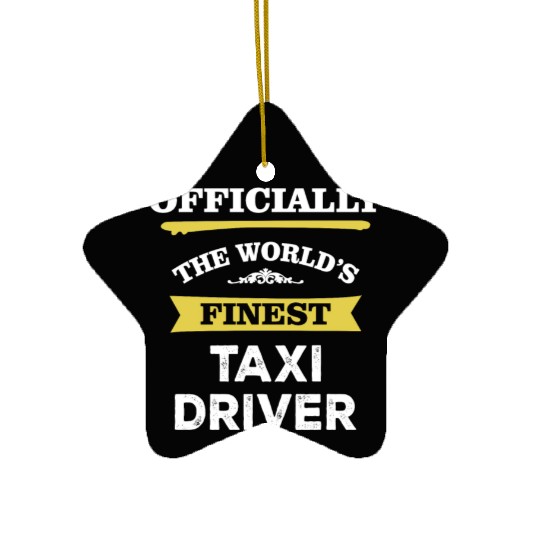 The World's Finest Taxi Driver Ceramic Ornaments