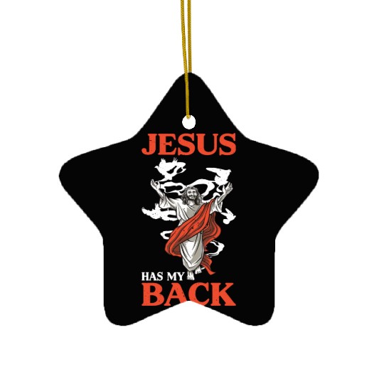 Jesus Has My Back 16 Ceramic Ornaments