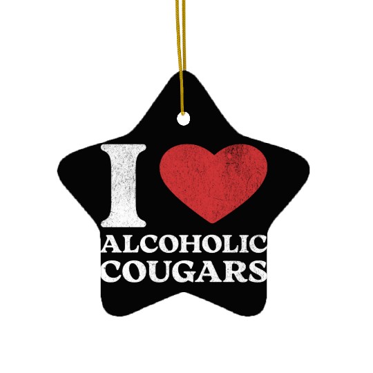 I Love Alcoholic Cougars Ceramic Ornaments