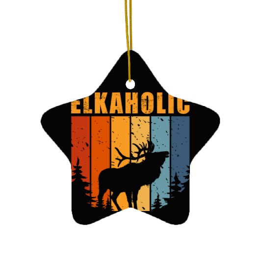 Elk Hunting Elkaholic Hunters Ceramic Ornaments