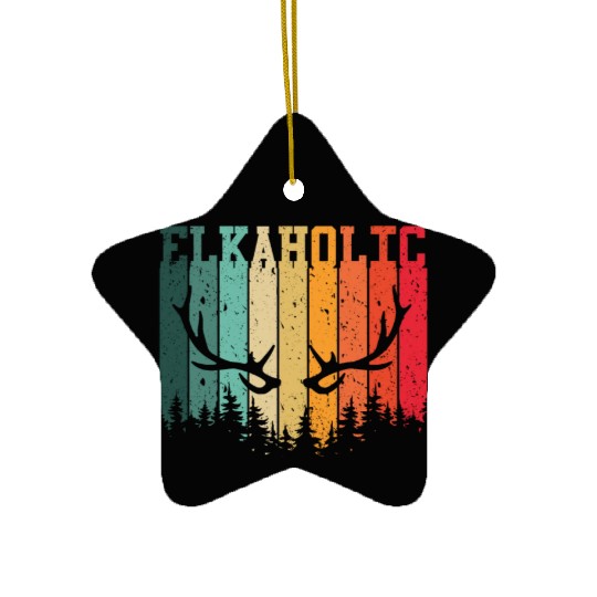 Elk Hunting Elkaholic Hunters Ceramic Ornaments