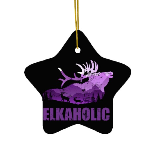 Elk Hunting Elkaholic Hunters Ceramic Ornaments